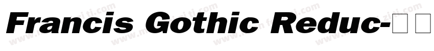 Francis Gothic Reduc字体转换
